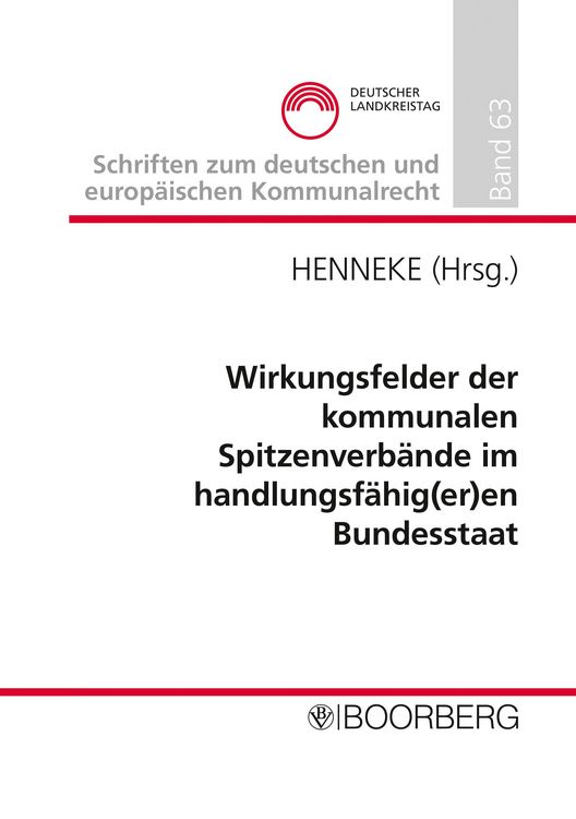 Produktbild: Wirkungsfelder der kommunalen Spitzenverb&auml;nde im handlungsf&auml;hig(er)en Bundesstaat