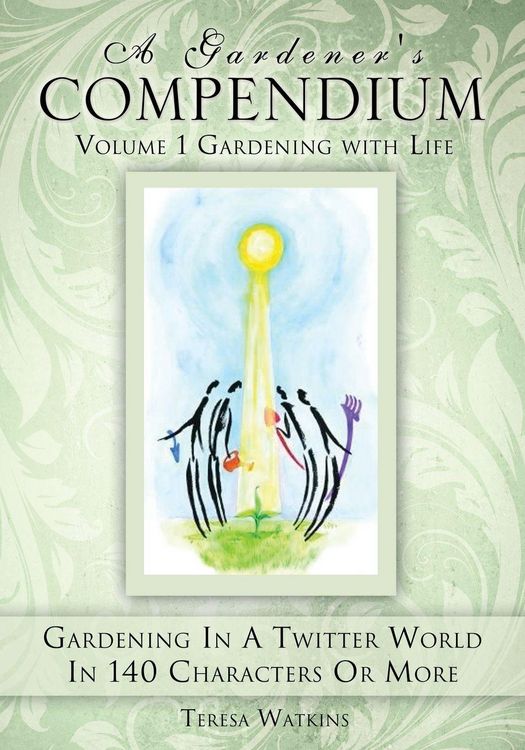 Produktbild: A Gardener's Compendium Volume 1 Gardening with Life
