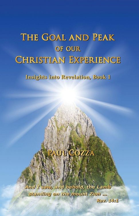 Produktbild: The Goal and Peak of Our Christian Experience