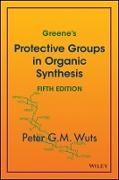 Produktbild: Greene&prime;s Protective Groups in Organic Synthesis, 5e