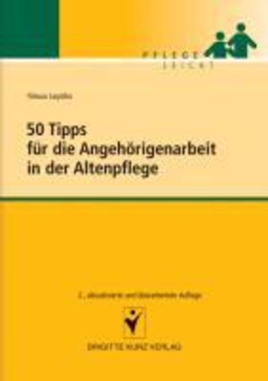 Produktbild: 50 Tipps für die Angehörigenarbeit in der Altenpflege