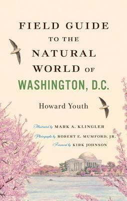Produktbild: Field Guide to the Natural World of Washington, D.C.