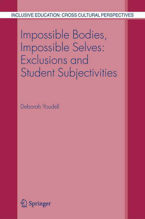 Produktbild: Impossible Bodies, Impossible Selves: Exclusions and Student Subjectivities