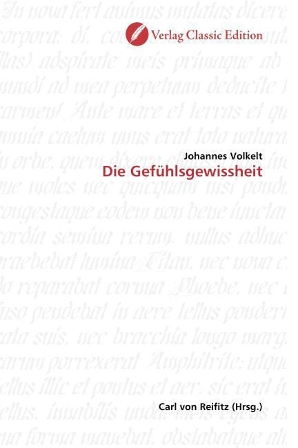 Produktbild: Volkelt, J: Die Gef&uuml;hlsgewissheit