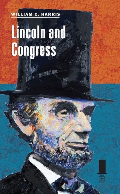 Produktbild: Harris, W:  Lincoln and Congress