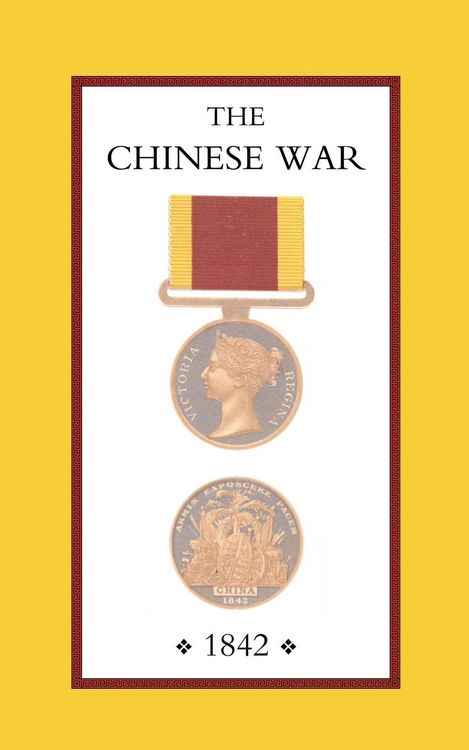 Produktbild: Chinese War, an Account of All the Operations of the British Forces (China 1842)