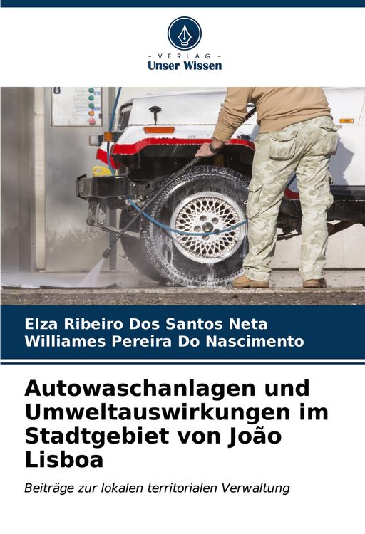 Produktbild: Autowaschanlagen und Umweltauswirkungen im Stadtgebiet von Jo&atilde;o Lisboa