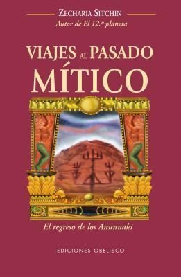Produktbild: Viajes al Pasado Mitico
