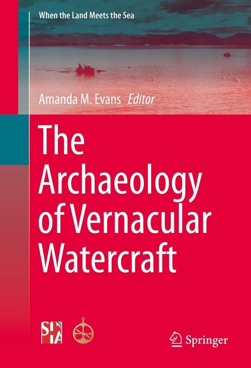Produktbild: The Archaeology of Vernacular Watercraft
