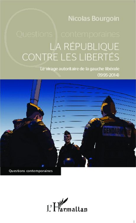 Produktbild: La R&eacute;publique contre les libert&eacute;s