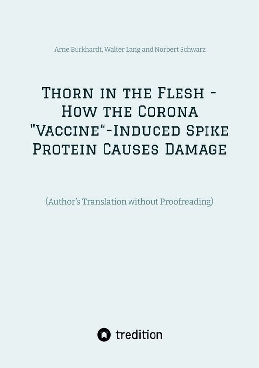 Produktbild: Thorn in the Flesh - How the Corona "Vaccine&ldquo; Induced Spike Protein Causes Damage