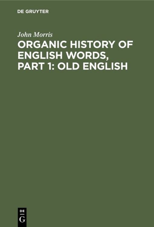 Produktbild: Organic history of English words, Part 1: Old English