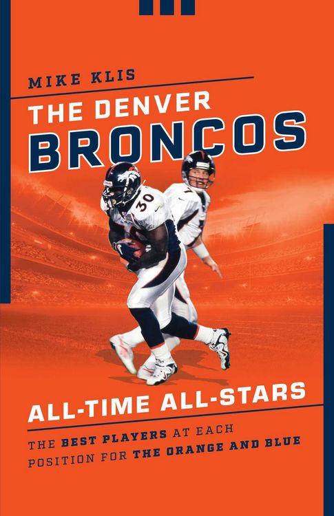 Produktbild: The Denver Broncos All-Time All-Stars