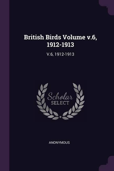 Produktbild: British Birds Volume v.6, 1912-1913