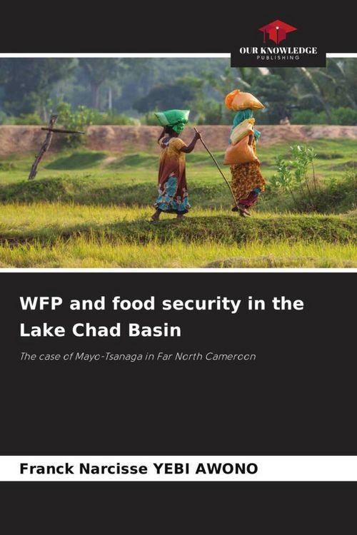 Produktbild: WFP and food security in the Lake Chad Basin