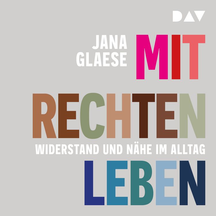 Produktbild: Mit Rechten leben. Widerstand und N&auml;he im Alltag