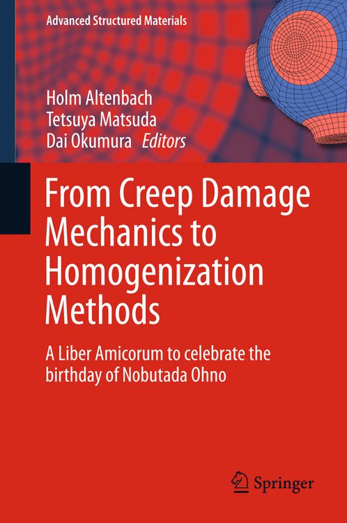 Produktbild: From Creep Damage Mechanics to Homogenization Methods
