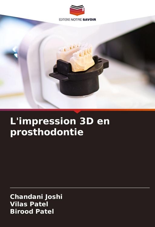 Produktbild: L'impression 3D en prosthodontie