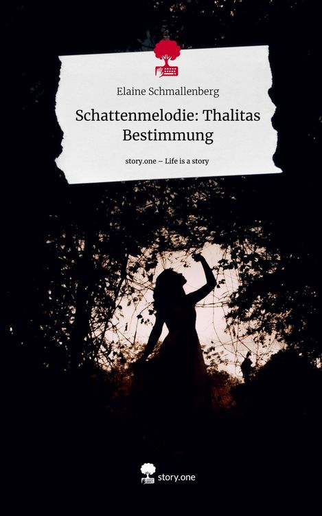Produktbild: Schattenmelodie: Thalitas Bestimmung. Life is a Story - story.one