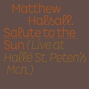 Produktbild: Salute To The Sun - Live At Hall St. Peters