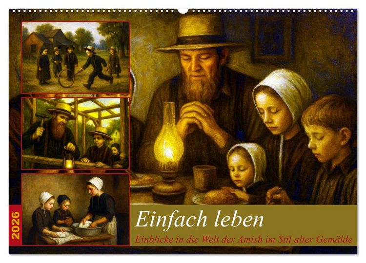 Produktbild: Einfach Leben - Einblicke in die Welt der Amish im Stil alter Gem&auml;lde (Wandkalender 2026 DIN A2 quer), CALVENDO Monatskalender