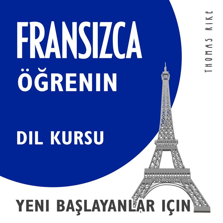 Produktbild: Fransızca &Ouml;ğrenin (Yeni Başlayanlar i&ccedil;in Dil Kursu)