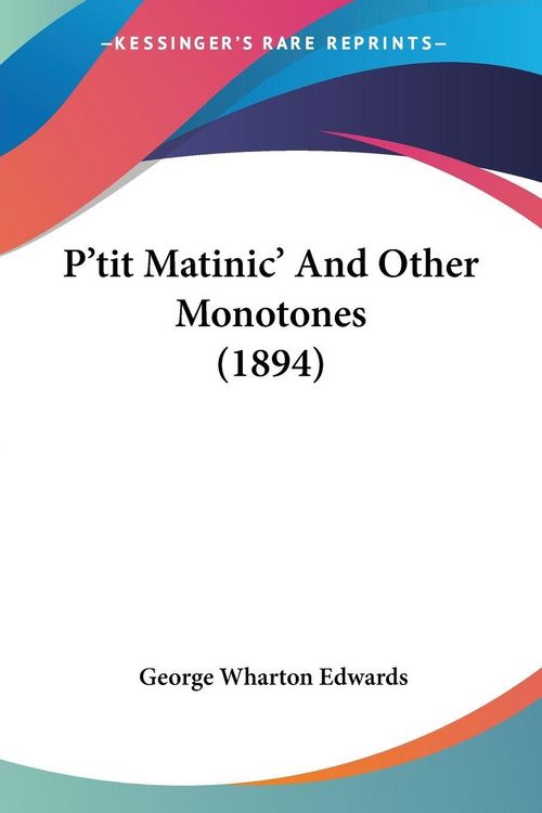Produktbild: P'tit Matinic' And Other Monotones (1894)