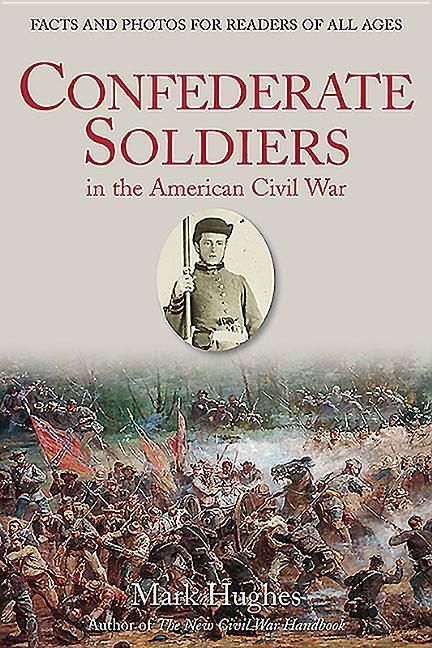 Produktbild: Confederate Soldiers in the American Civil War