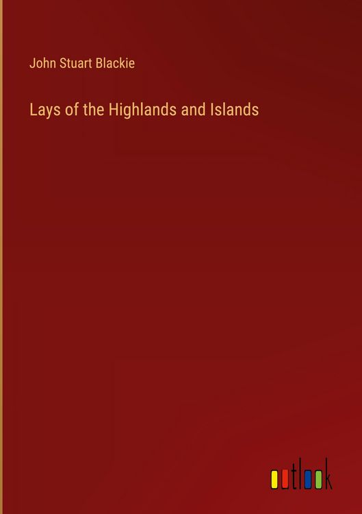Produktbild: Lays of the Highlands and Islands