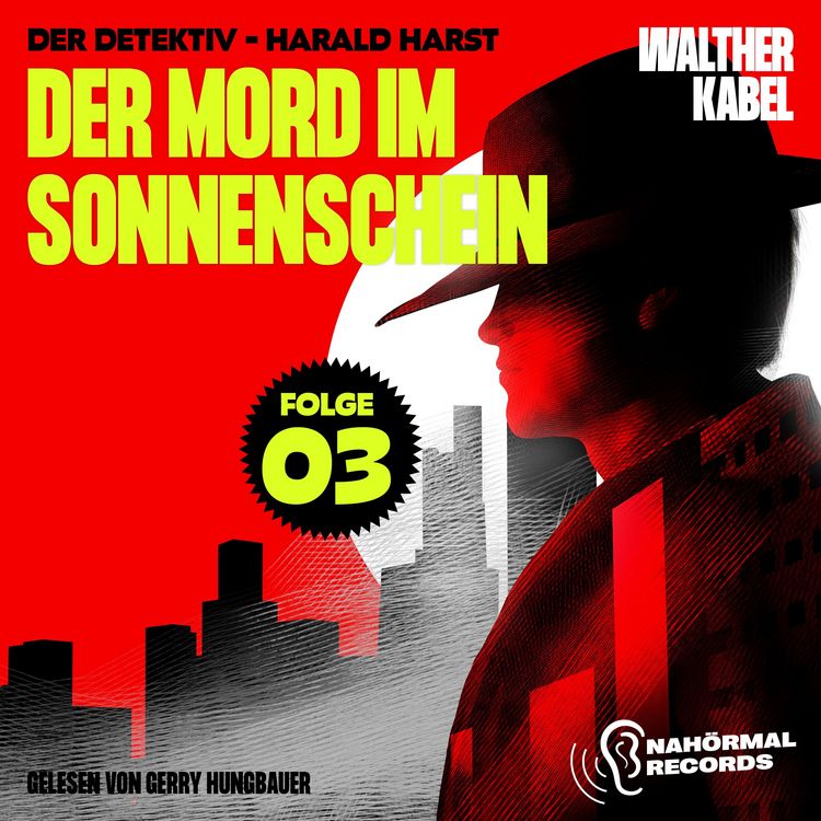Produktbild: Der Mord im Sonnenschein (Der Detektiv-Harald Harst, Folge 3)