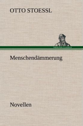 Produktbild: Menschend&auml;mmerung - Novellen