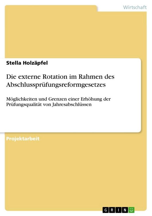 Produktbild: Die externe Rotation im Rahmen des Abschlusspr&uuml;fungsreformgesetzes