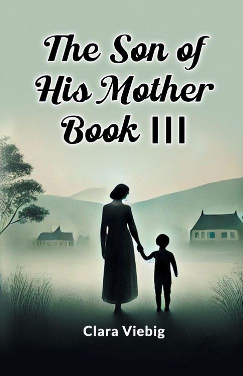 Produktbild: The Son of His Mother BOOK III
