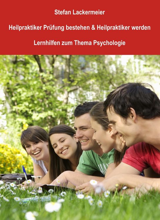 Produktbild: Heilpraktiker Pr&uuml;fung bestehen und Heilpraktiker werden (Lernhilfen Psychologie)