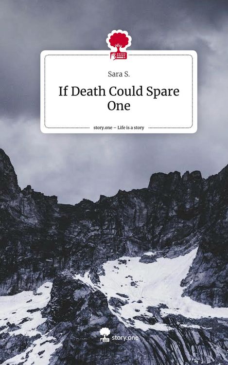 Produktbild: If Death Could Spare One. Life is a Story - story.one