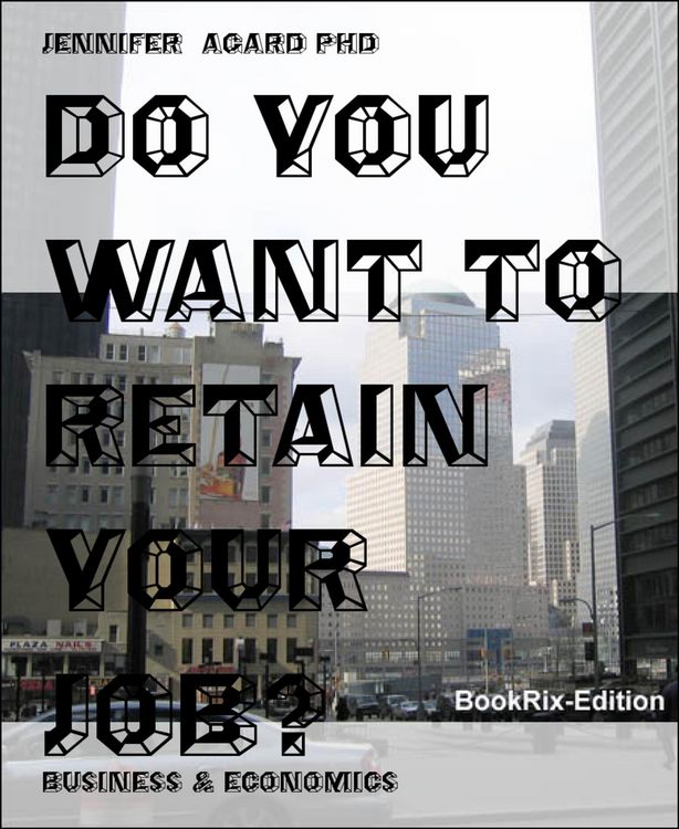 Produktbild: Do You Want To Retain Your Job?