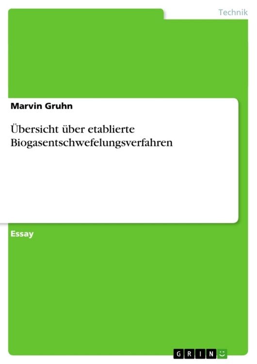 Produktbild: &Uuml;bersicht &uuml;ber etablierte Biogasentschwefelungsverfahren