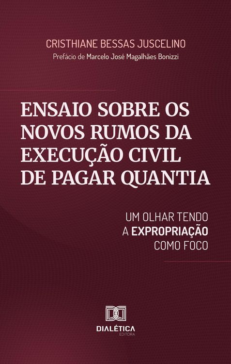 Produktbild: Ensaio sobre os Novos Rumos da Execu&ccedil;&atilde;o Civil de Pagar Quantia