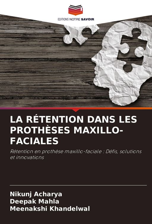 Produktbild: La R&eacute;tention Dans Les Proth&egrave;ses Maxillo-Faciales