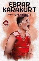 Produktbild: Ebrar Karakurt - Kurt Gibi Karakurt