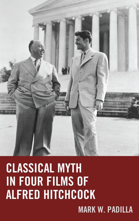 Produktbild: Classical Myth in Four Films of Alfred Hitchcock