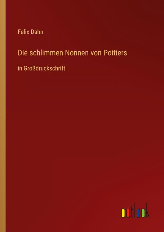 Produktbild: Die schlimmen Nonnen von Poitiers