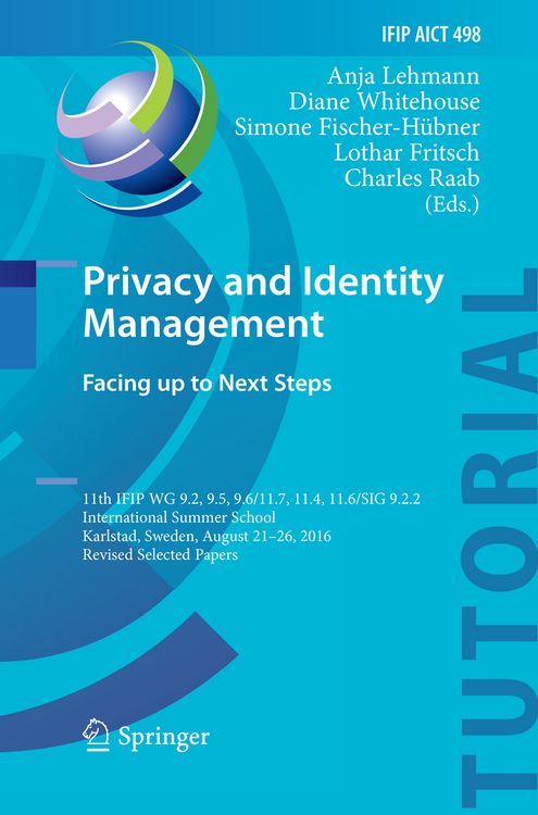 Produktbild: Privacy and Identity Management. Facing up to Next Steps