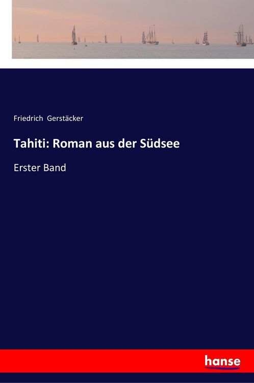 Produktbild: Tahiti: Roman aus der S&uuml;dsee