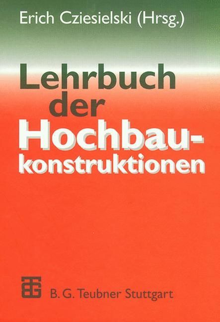 Produktbild: Lehrbuch der Hochbaukonstruktionen