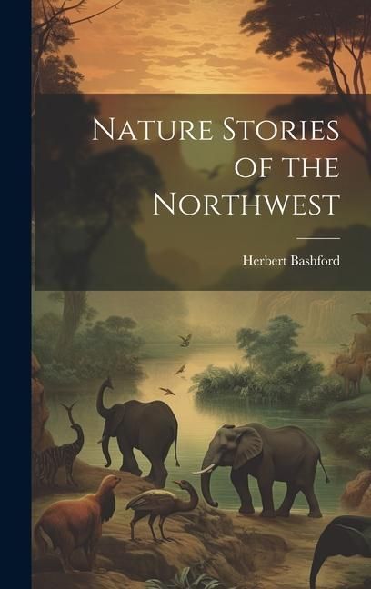 Produktbild: Nature Stories of the Northwest
