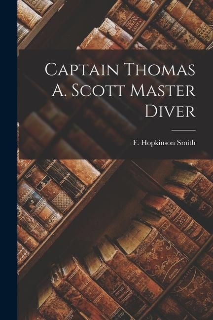 Produktbild: Captain Thomas A. Scott Master Diver