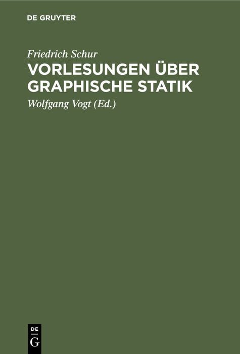 Produktbild: Vorlesungen &uuml;ber graphische Statik