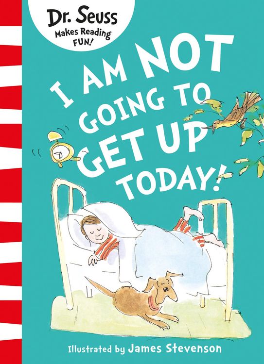 Produktbild: I Am Not Going to Get Up Today!