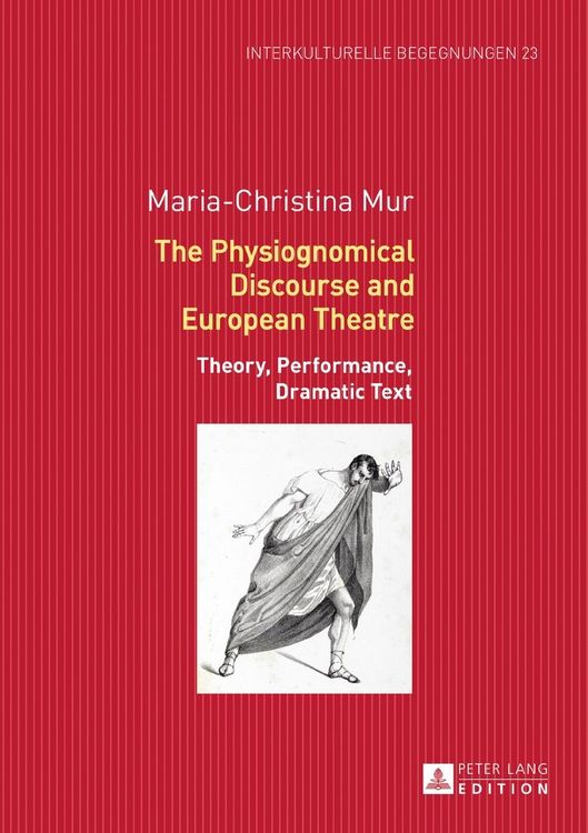 Produktbild: The Physiognomical Discourse and European Theatre